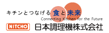 日本調理機株式会社|NITCHO|キチンとつなげる食と未来